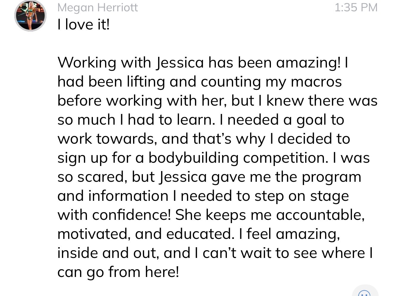 Client testimonial message from Megan Herriott about coaching with Jess